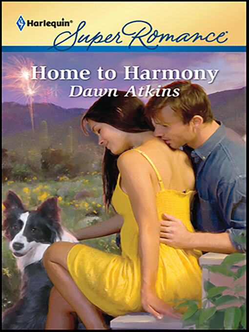 Title details for Home to Harmony by Dawn Atkins - Available